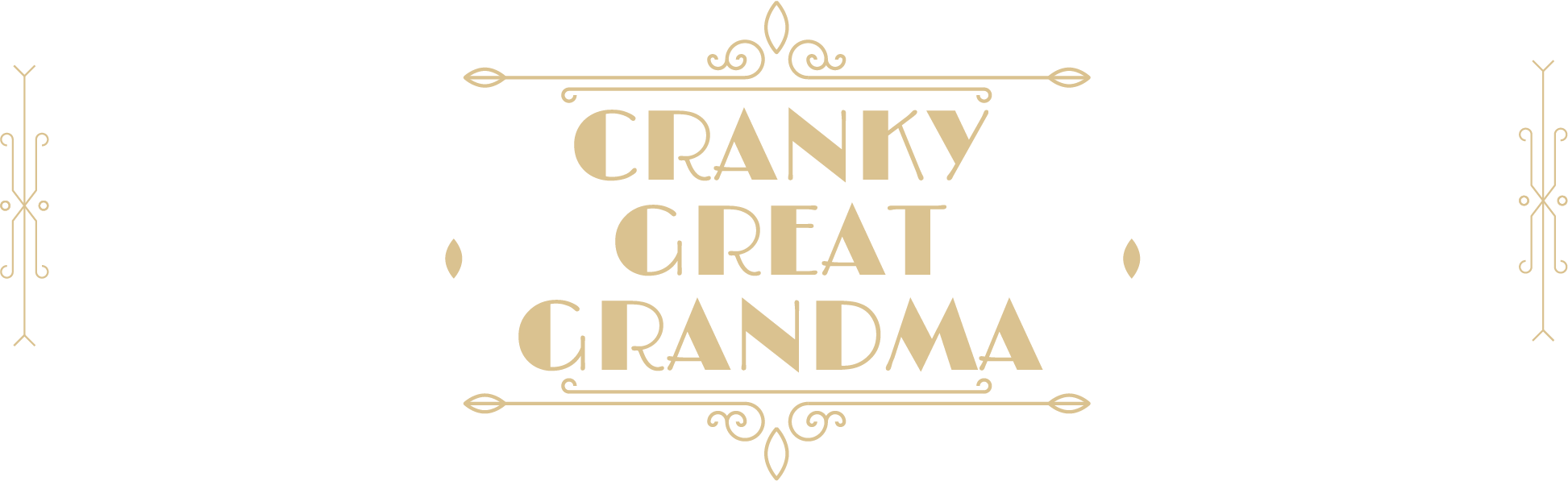 An art deco design with the words "Cranky Great Grandma" in the middle.